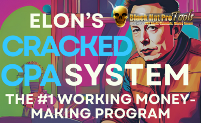 Elon’s CRACKED CPA SYSTEM – Free Download BuySellMethods Leak By John Wick