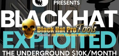 BLACKHAT EXPLOITED – The Underground $10K/Month Formula - Free Download BuySellMethods Leak By Black Hawk