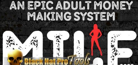 MILF – Epic Adult Money Making System - Free Download BuySellMethods Leak By Alex